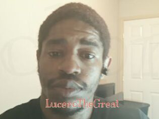 LuceroTheGreat