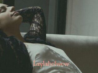 Laylahotwow