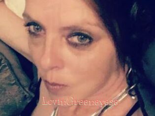 LovinGreeneyese