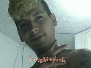 Luispkbigcock