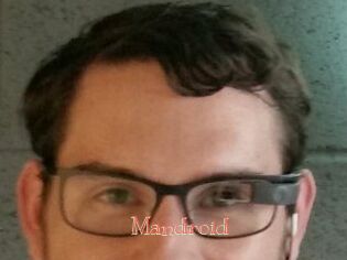 Mandroid
