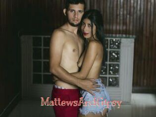MattewsAndGipsy