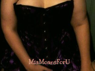 MiaMoansForU