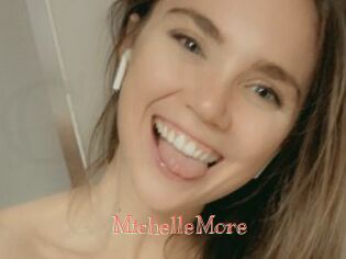 MichelleMore