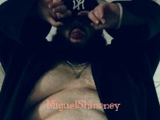 MiguelShmoney