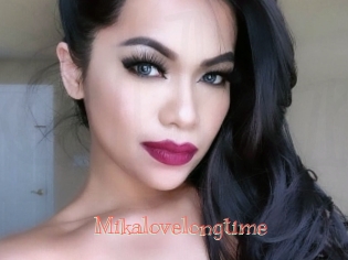 Mikalovelongtime