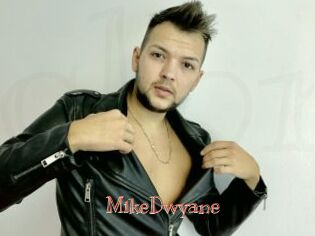MikeDwyane