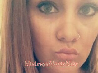 MistressAlexisMay