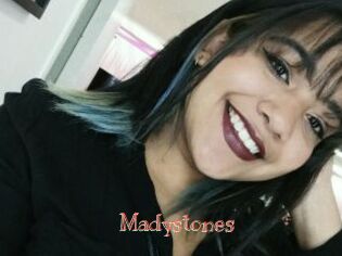 Madystones