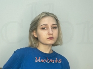 Maehanks