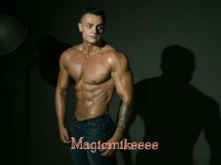Magicmikeeee
