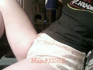 MasoKISSED