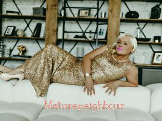 Matureneighbour