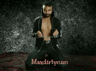 Maxdirtycum
