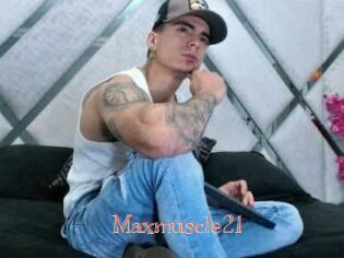 Maxmuscle21