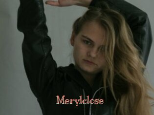 Merylclose