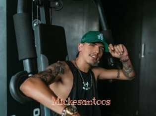 Mickesantoos