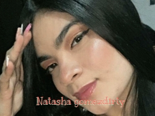 Natasha_gomezdirty