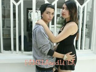 PAMELAandLOLA