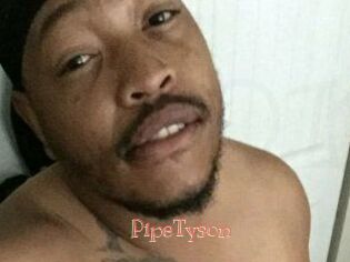 PipeTyson