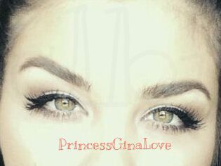 PrincessGinaLove