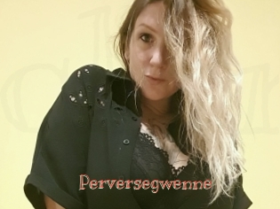 Perversegwenne