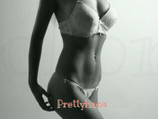 Prettyhana