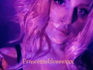 Princesschloeeexxx