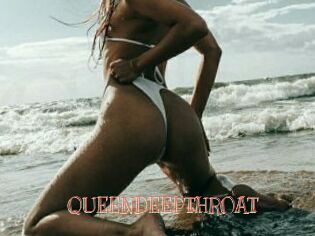 QUEENDEEPTHROAT