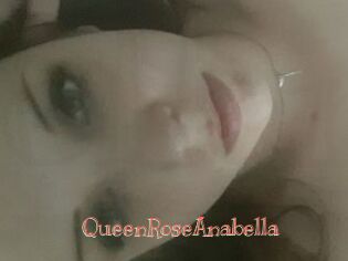 QueenRoseAnabella