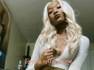 Renee_isthe_name