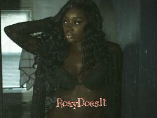 RoxyDoesIt