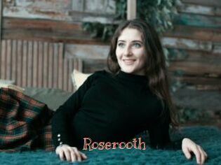 Roserooth
