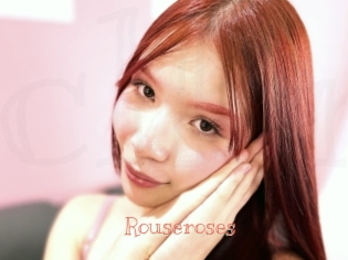 Rouseroses