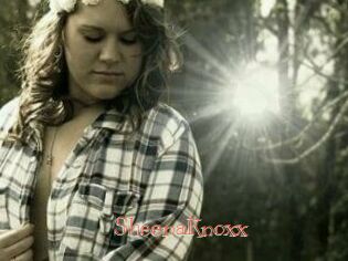 SheenaKnoxx