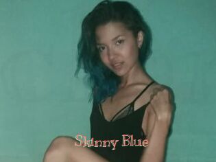 Skinny_Blue