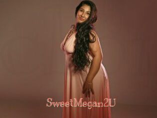 SweetMegan2U