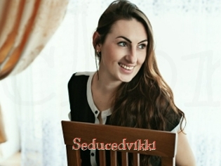 Seducedvikki