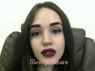 Slow_pleasure