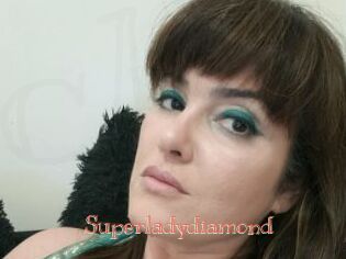 Superladydiamond
