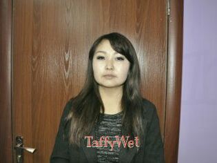 TaffyWet
