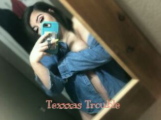 Texxxas_Trouble