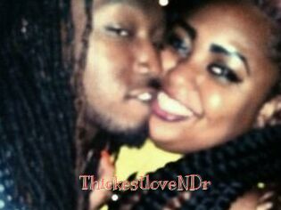 ThickestloveNDr