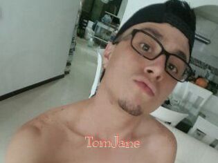 TomJane