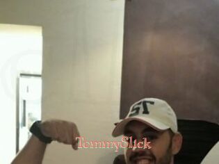 TommySlick