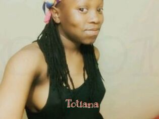 Totiana