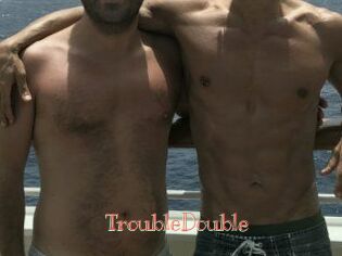 TroubleDouble