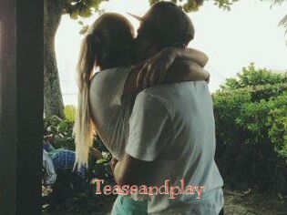 Teaseandplay