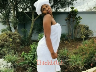 Thickbitch