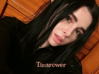 Tinarower